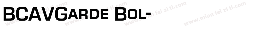 BCAVGarde Bol字体转换